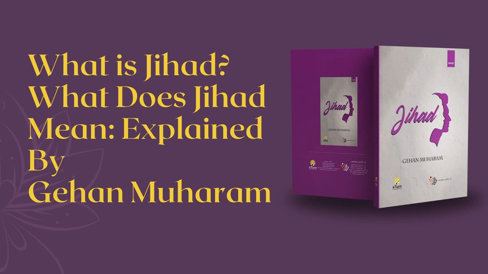 What is Jihad What Does Jihad Mean Explained By Gehan Muharam